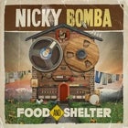 Nicky Bomba - The 'Food & Shelter' Album Launch Tour 