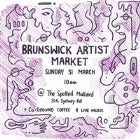 Brunswick Artist Market - March Edition **FREE ENTRY **