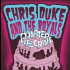 Chris Duke & The Royals 21st Birthday Fest (AA w/ Guardian)