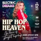 Electric Dreams Hip Hop Heaven Jun 12th 2021 @ Co Nightclub Crown Level 3