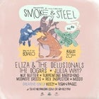 Smoke & Steel Vol. 04 - ELIZA & THE DELUSIONSALS // SALARYMEN // JULIA WHY? // TURPENTINE BABYCHINO // NUT BUTTER // MID WIFE CRISIS // REX INSPECTOR // MISSO