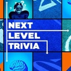Next Level Trivia - Wednesday 21st April