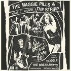 The Maggie Pills/The Stripp Split 7" Launch @ Shotkickers
