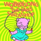 Wobbygong with special guests The Ians and Sweatshop