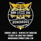 Renegades of Wrestling | God Save The Renegades