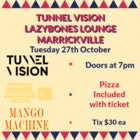 Tunnel Vision + Bangkok Dangerous + Mango Machine