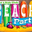 Kids Club: Beach Party