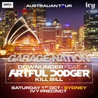 GARAGE NATION Sydney - Artful Dodger (UK) & Kill Bill (UK)