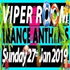 VIPER ROOM TRANCE ANTHEMS - Summer Beach Party 2019