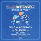 Submerged ft. Ekko & Sidetrack, Royalston, Blaine Stranger 