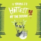 Triple J’s 'Hottest 100 of the Decade' Party