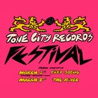 Tone City Records Festival