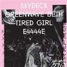 DCR Presents: Skydeck Album Launch w/ Greenwave Beth // e4444e // Tired Girl