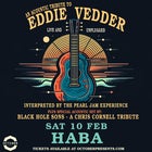 An Acoustic Tribute to Eddie Vedder plus special acoustic set by Black Hole Sons - A Chris Cornell Tribute