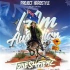 PROJECT HARDSTYLE ft: TONESHIFTERZ "I AM AUSTRALIAN TOUR"