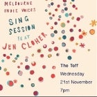 MELBOURNE INDIE VOICES SING SESSION FEAT. JEN CLOHER
