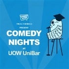 Comedy Nights at UOW UniBar feat. Tom Cashman // Dusty Rich (RZA) // John Cruckshank // Kathryn Thomas // Billy D'Arcy // Oliver Twist // Elliott Rovedi // Claudia Rae