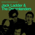 JACK LADDER & THE DREAMLANDERS – “The Return Of The Dreamlanders”