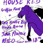 Griffin Ford 'House Red' Album Launch w/Jack Mannix + MILO