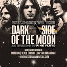 Welcome to the Dark Side of the Moon:    An Evening of Pink Floyd