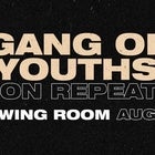 ON REPEAT: GANG OF YOUTHS NIGHT