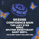 Friday Night Party Feat: Skegss, Confidence Man, The Lazy Eyes + More