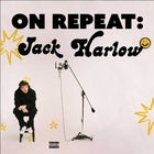 On Repeat: Jack Harlow - Adelaide