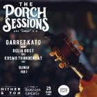 The Porch Sessions || Garrett Kato