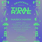 Tidal Rave ft Marky Mark & Friends - WHARF CHANGE: King Street Wharf 3 