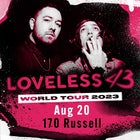 LOVELESS - WORLD TOUR