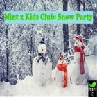 Kids Club: Snow Party