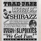 SHIRAZZ & SLIPDIXIES - ALBUM LAUNCH - FREE SHOW