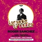 Legends of House feat. Roger Sanchez ANZAC Day Weekend