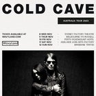 Cold Cave Australia Tour 2023 - Event Rescheduled & Venue Change