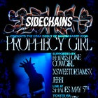 Sidechains pres. Prophecy Girl