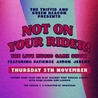 Not On Your Rider - November Edition