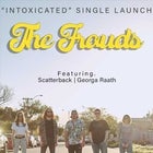 The Frauds “Intoxicated” Single Launch