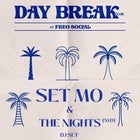 DAY BREAK CLUB ft. Set Mo & The Nights (DJ Set) ☼ Freo.Social