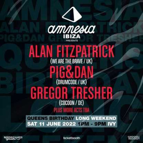 Amnesia Ibiza Presents Alan Fitzpatrick, Pig&Dan & Gregor Tresher